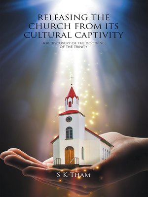 cover image of Releasing the Church from Its Cultural Captivity